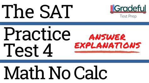 Sat Practice Test 4 Math No Calculator Section 3 Answer Explanations