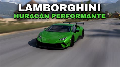 Lamborghini HuracÁn Performante Forza Horizon 5 Youtube