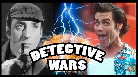 Sherlock Holmes Vs Ace Ventura Detective Wars Youtube