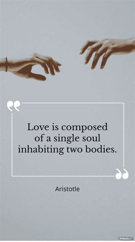 Aristotle ”love Is Composed Of A Single Soul Inhabiting Two Bodies ” In  Download