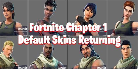 Fortnite Chapter Og Default Skins Will Be Making A Return Comeback