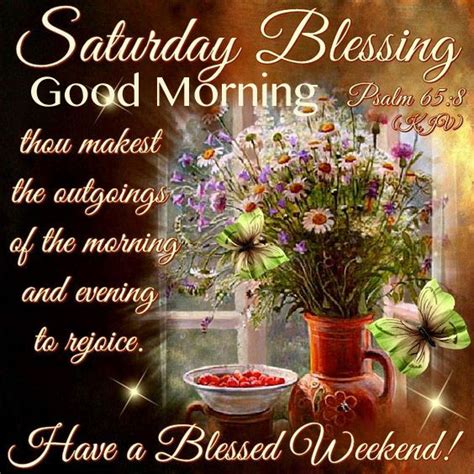 Saturday Blessing Good Morning Pictures Photos And Images For