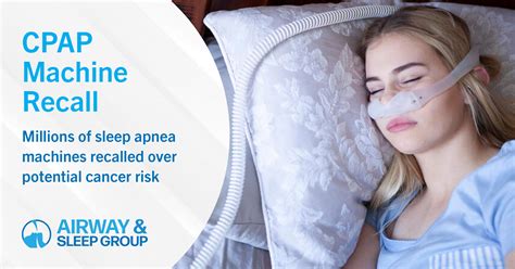 Sleep Apnea Machines Recalled Airway And Sleep Group