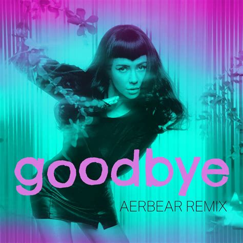 Marina Goodbye Aerbear Remix Aerbear Free Download Borrow And