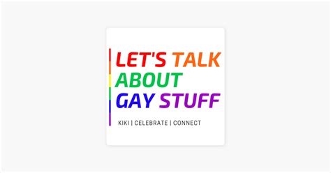 ‎lets Talk About Gay Stuff On Apple Podcasts