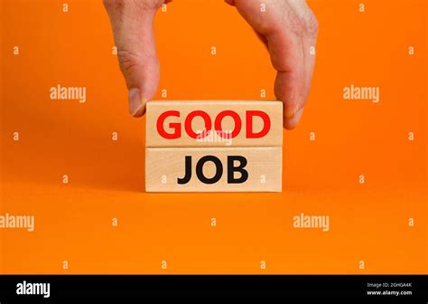 Good Job Symbol Concept Words Good Job On Wooden Blocks On A
