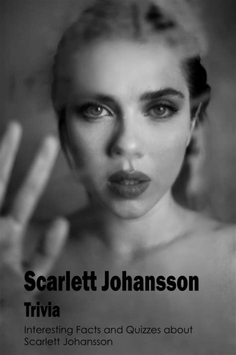 Buy Lett Johansson Trivia Interesting Facts And Quizzes About Lett Johansson Things You Didnt