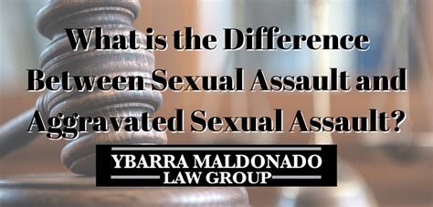 The Difference Between Sexual Assault And Aggravated Sexual Assault My Xxx Hot Girl