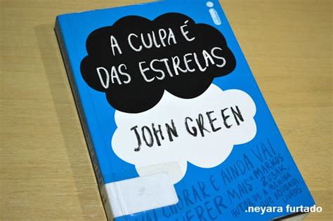 Um livro que te faz viver o que está escrito. Capsula de Banca: Livro A Culpa é das Estrelas - John Green