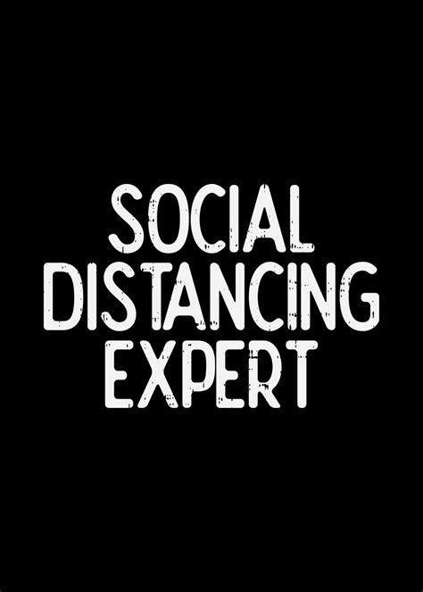 Social Distancing Expert Poster By Boredkoalas Displate