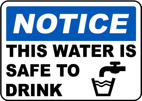 This Water Is Safe To Drink Sign Claim Your 10 Discount