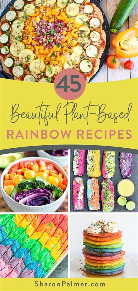 Beautiful Plant Based Rainbow Recipes Sharon Palmer The Plant