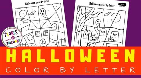 Free Halloween Color By Letter Worksheets Planes And Balloons