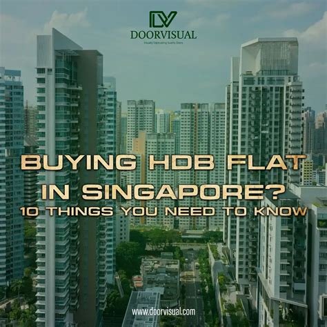 Things Should Consider Before Buying A Hdb Flat In Singapore