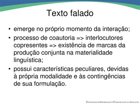 Os Falantes Nos Textos Que Produzem Sejam Orais Ou Escritos