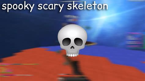 Spooky Scary Skeleton Youtube