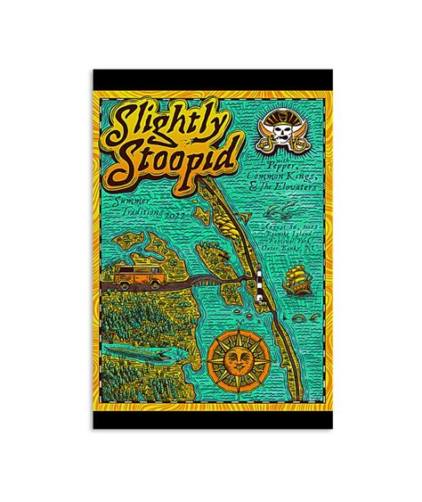 Slightly Stoopid Summer Traditions Tour Outer Banks Nc Roanoke Island Festival Park 2022 Poster