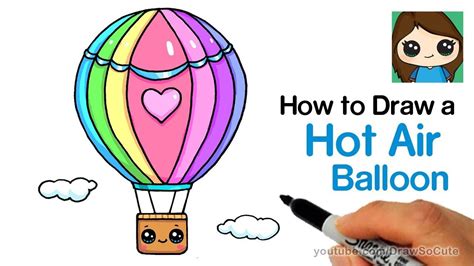 How to Draw a Hot Air Balloon Cute & Easy | Hot air ...