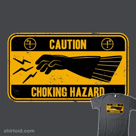 Choke Hazard Shirtoid