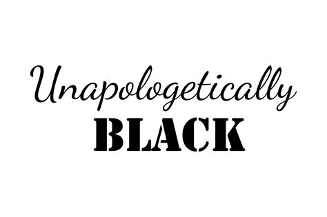 Unapologetically Black Quote Illustration Par Smart Crafter · Creative