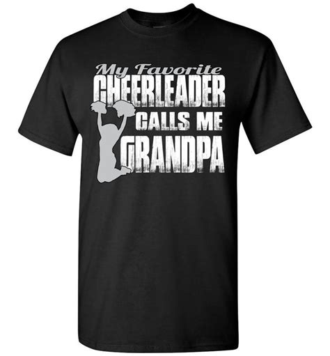 My Favorite Cheerleader Calls Me Grandpa Proud Cheer Grandpa Shirts Cheerleading Shirts