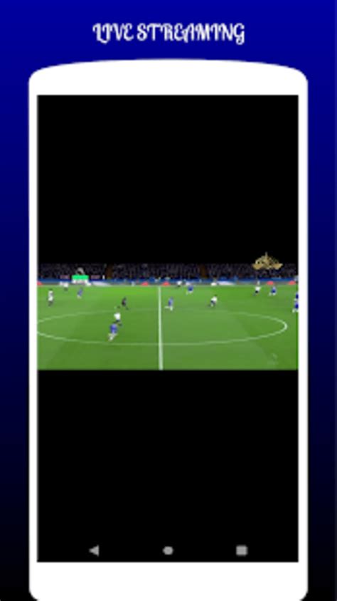 Online tv streaming hd quality , all for free! LIVE FOOTBALL TV STREAMING HD for Android - Download