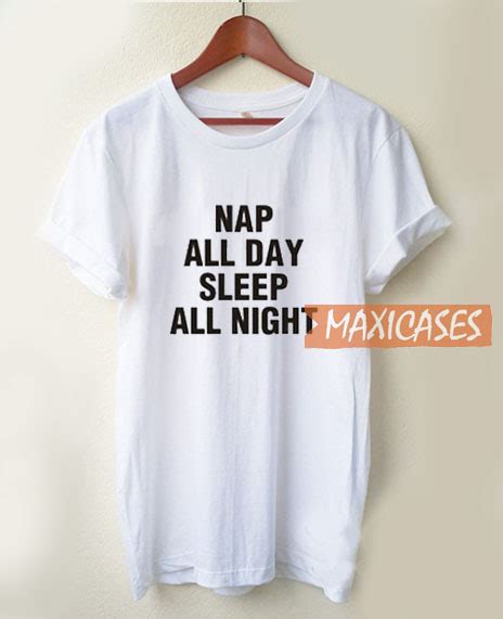 nap all day sleep all night t shirt women men and youth size s to 3xl