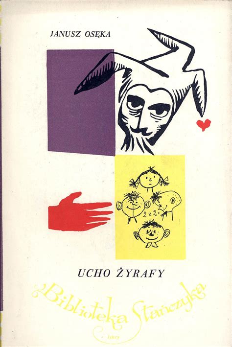 Ucho żyrafy Janusz Osęka Cover By Janusz Stanny Illustrated By Jerzy Srokowski Book Series