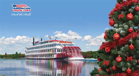 2018 Holiday Season Cruises On The Mississippi With American Cruise Lines