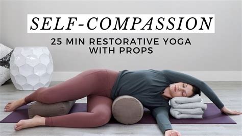 Restorative Yoga With Props For Self Compassion Forgiveness Youtube