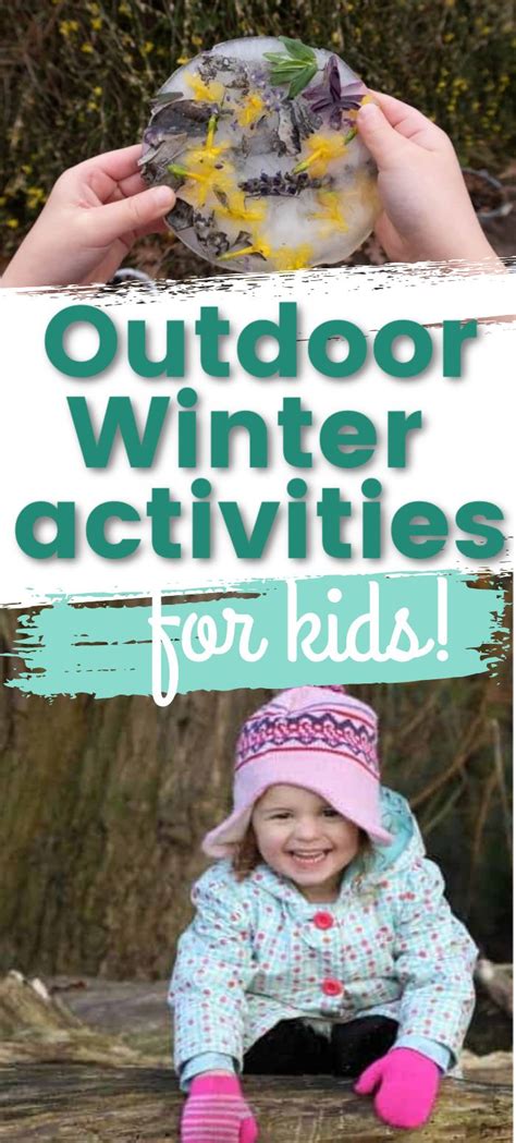 Outdoor Winter Nature Activities For Kids Winter Activities For Kids