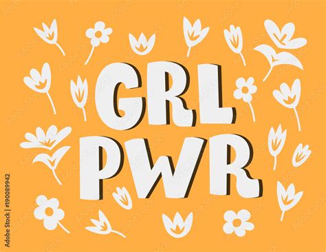 Grl Pwr Girl Power Lettering Hand Drawn Phrase About Feminism Calligraphy Brush Ink