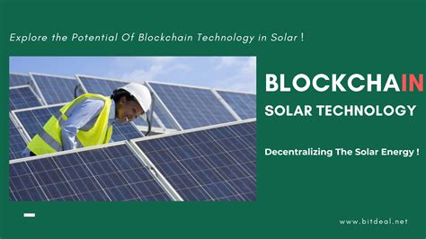 Blockchain In Solar Solar Blockchain Technology Solar Technology
