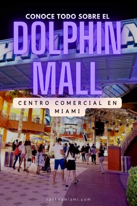 Dolphin Mall Conoce Su Ubicación Horarios Y Tiendas Disponibles