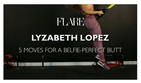 Flare Magazine Moves For A Belfie Perfect Butt Video Lyzabeth Lopez