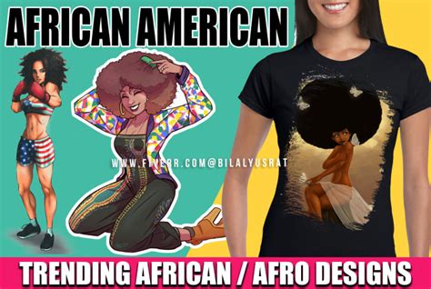 Do African American Character Tshirt Design By Bilalyusrat Fiverr