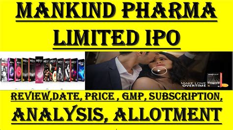 Mankind Pharma Limited Ipo Review Mankind Pharma Ipo Gmp Mankind Pharma Ipo Youtube