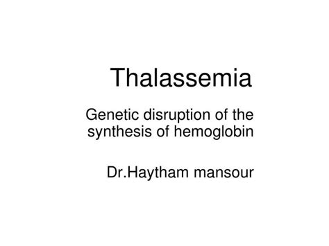 Ppt Thalassemia Powerpoint Presentation Free Download Id5701318