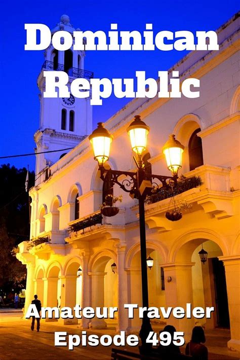 6 Top Dominican Republic Spots The Traveller World Guide Best