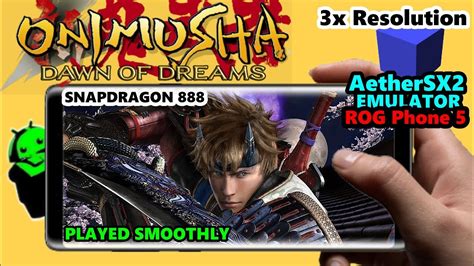 Onimusha Dawn Of Dreams Ps2 Game Aethersx2 Android Sd 888 Gameplay