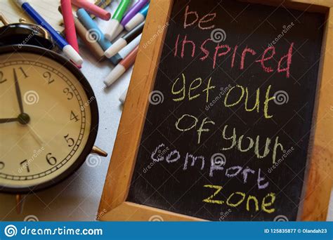 Be Inspired Get Out Of Your Comfort Zone On Phrase Colorful Handwritten