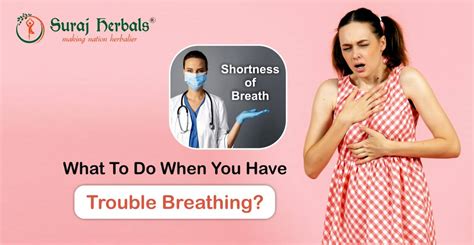 Shortness Of Breath What To Do When You Have Trouble Breathing