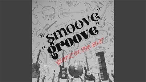 Smoove Groove Tagged Youtube