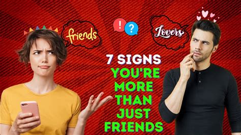 7 Signs You Cant Ignore Youre More Than Just Friends Youtube