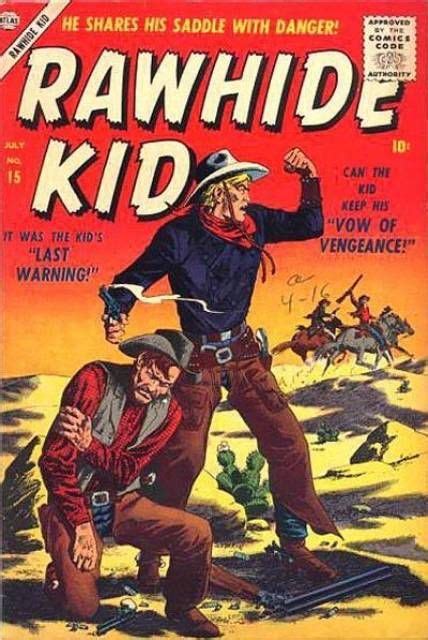 Rawhide Kid Volume Comic Vine Comic Covers Comic Book Cover John