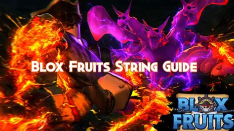 Blox Fruits String Guide Tier And Combos Pillar Of Gaming