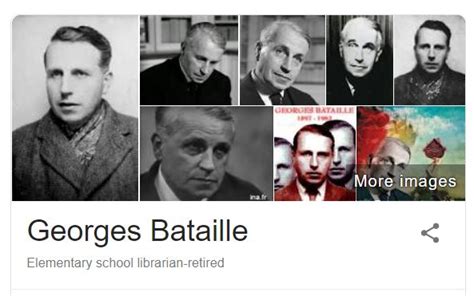 Georges Bataille S Most Notable Career According To Google Scrolller
