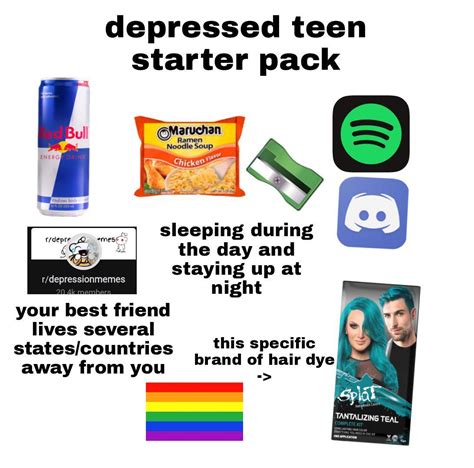 Depressed Teen Starter Pack Apologies If This Has Been Done Before
