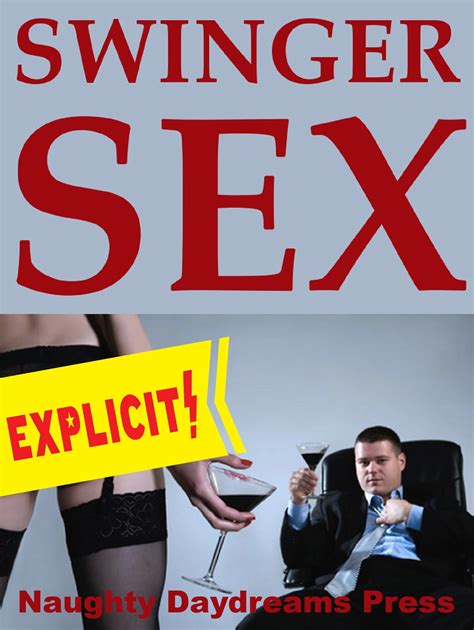 Swinger Sex Five Sexy Couple Erotica Stories Ebook By Naughty