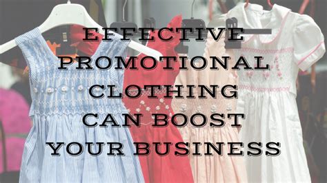 Effective Promotional Clothing Can Boost Your Business Promotional